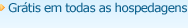 grátis em todas as hospedagens